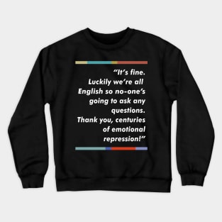 Peep Show //// Fan Art Typographic Quote Crewneck Sweatshirt